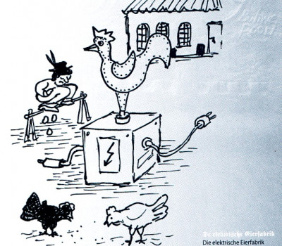 » De elektrische Eierfabrik « - Die elektrische Eierfabrik